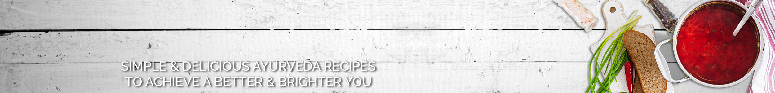 Eat & Breathe Cookbook // Simple & delicious Ayurveda recipes to achieve a better & brighter you